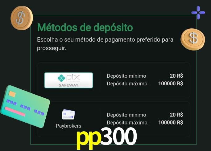 O cassino pp300 oferece uma grande variedade de métodos de pagamento